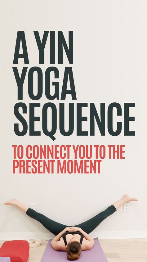 Few practices are quite as grounding as Yin Yoga. The practice almost instantly draws you into the present moment by drawing you deeply into your body and your breath. Use this yin yoga sequence to connect you to the present. Yoga Yin Poses, Yin Yoga Flow Sequence, Solar Eclipse Yin Yoga, Yin Flow Sequence, Yin Yoga Words, 60 Min Yin Yoga Sequence, 60 Minute Yin Yoga Sequence, Yin Yoga Themes, Grounding Yoga Poses