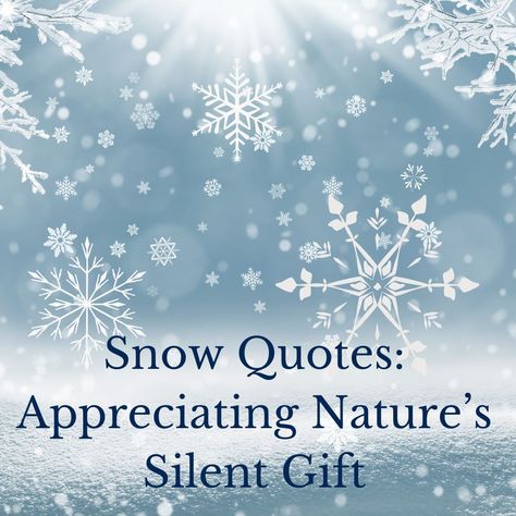 ☃️ Feeling frosty? These snow quotes will lift your spirits! ❄️ Click to explore the beauty and wonder of winter in every word.  🌬️  #snowquotes #wintervibes #winterquotes #snowflakes #snowflakequotes #winterwonderland #winter #inspiringquote #tinyquotes #shortquotes #inspirationalpositivewisewords Snow Quotes Inspirational, First Snowfall Quotes, Tranquil Quotes, Snow Quotes Beautiful, Windy Quotes, Snow Day Quotes, First Snow Aesthetic, Snowfall Quotes, Winter Quotes Aesthetic