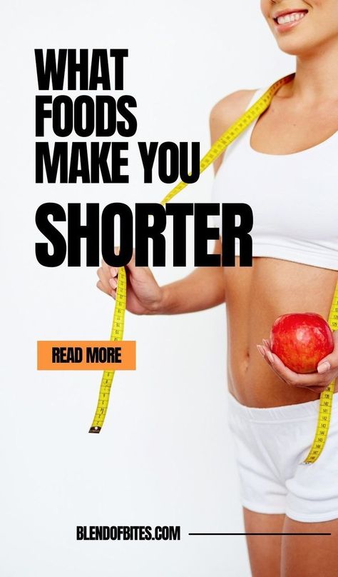 Foods That Stunt Your Growth, How To Make Yourself Shorter In Height, How To Stunt Growth, Exercise To Get Shorter, Foods That Make You Shorter, Foods To Make You Taller, What To Eat To Grow Taller, How To Get Shorter In Height Workout, How To Make Yourself Shorter