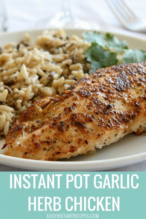 Instant Pot Garlic Herb Chicken Chicken Breast Instant Pot Recipes, Herb Chicken Breast, Chicken Thights Recipes, Food Wallpapers, Garlic Herb Chicken, Chicken Garlic, Pasta Fagioli, Herb Chicken, Recipe Dinner