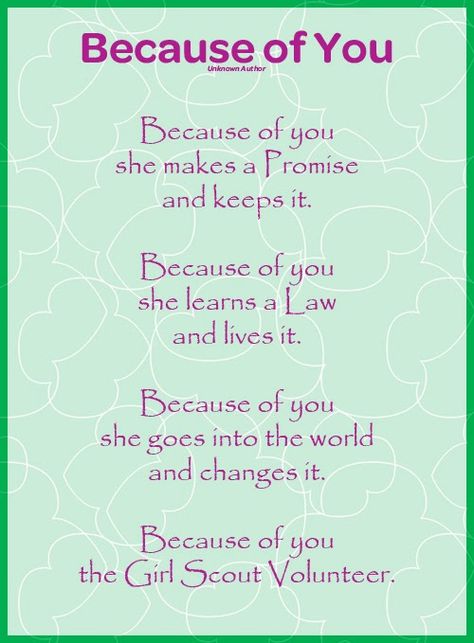 Girl Scouts of Nassau County: Because of You the Girl Scout Volunteer Scout Quotes, Leader Gifts, Bridging Ceremony, Girl Scout Gifts, Gs Swaps, Girl Scout Bridging, Girl Scout Troop Leader, Daisy Troop, Brownie Girl Scout