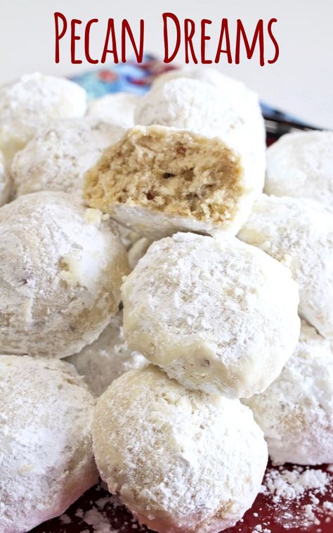 Pecan Dreams Cookies, Pecan Balls With Powder Sugar, Restaurant Deserts, Pecan Recipe, Russian Tea Cookies, Pecan Balls, My Country Table, Snowballs Recipe, Pecan Snowballs