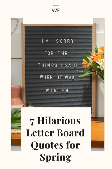 Spring is just around the corner and what better way to usher in the new season than with a new letter board quote? Don't worry we've got seven ideas that will keep you laughing all the way to summer. Funny March Letter Board, May Letter Board, Spring Message Board, Spring Felt Board Quotes, April Letter Board Quotes Funny, Spring Letter Board Ideas, Spring Message Board Quotes, Spring Letter Board Quotes Funny, March Letter Board