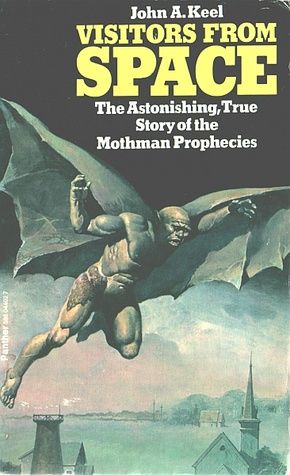 Mothman Prophecies, The Mothman Prophecies, The Mothman, Strange Beasts, Mysterious Events, Fiction Movies, Vintage Book Covers, Urban Legends, Mythological Creatures