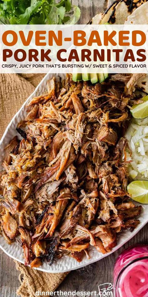 Pork Carnitas in the oven are crispy and bursting with sweet and spiced flavor. It's the perfect meat to serve in tacos, burritos, and sandwiches. Pork Carnitas Oven Recipes, Carnitas In Oven Recipe, Pork Tenderloin Burrito, Oven Baked Pork Tacos, Oven Roasted Carnitas, Pork Shoulder Carnitas Oven, Pork Butts In The Oven Carnitas, Carnitas With Pork Chops, Carnitas Rub Recipe