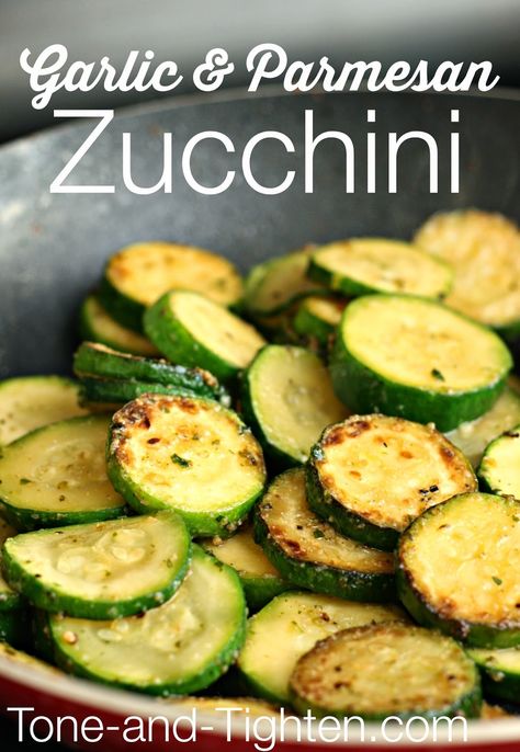 Garlic and Parmesan Zucchini on Tone-and-Tighten.com - a 5 minute side dish that's healthy and delicious! Summer Vegetables, Sauteed Zucchini, Parmesan Zucchini, Grilled Zucchini, Vegetable Side, Healthy Sides, On The Grill, Vegetable Sides, Healthy Side Dishes