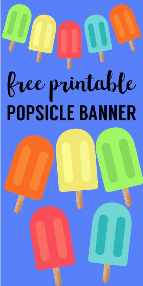 Popsicle Summer Banner Decor Free Printable. Fun summer decor for a barbecue, last day of school party, memorial day printable, or 4th of July. #papertraildesign #lastdayofschool #schoolsoutforsummer #barbeque Photo Booth Props Free, Diy With Kids, Paper Trail Design, Summer Bulletin Boards, Printable Birthday Banner, Popsicle Party, Chalkboard Banner, Props Free, 4th Of July Photos