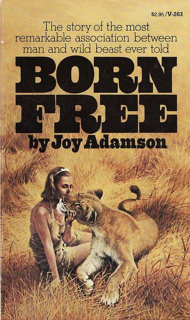 Born Free 1960 Best Seller  This is Joy Adamson's memoir about her travels to Africa and her adventures as the surrogate mother of Elsa, a lioness cup who was orphaned. This book has long been targeted at younger readers in order to raise their environmental awareness. A film adaptation of the memoir was released in 1966 starring Virginia McKenna and Bill Travers. Books Nooks, Joy Adamson, 1970s Childhood, Book Poster, Fav Books, Born Free, Book Companion, Retro Ads, Sweet Memories