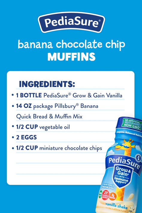 For a breakfast treat with nutrition, warm your kiddos' hearts and appetites with this scrumptious Banana Chocolate Chip Muffins recipe. PediaSure® Grow & Gain Vanilla shake is the star ingredient, helping to provide nutrition in each hearty muffin. Bake some today and watch the smiles grow! Pediasure Recipe Kids, Pediasure Recipes, Chocolate Chip Muffins Recipe, Drinks For Kids, Child Growth, Child Nutrition, Vanilla Shake, Banana Chocolate Chip Muffins, Nutrition Drinks