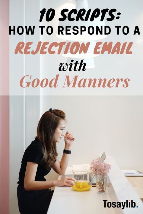 10 Scripts: How to Respond to a Rejection Email with Good Manners  Getting rejected is never easy. In fact, most people’s immediate reaction to being rejected is to respond in a rude or cold initial manner.  #howtoresondtorejectionemail #rejectwithgoodmanners How To Respond To A Job Rejection Email, Getting Rejected, Job Rejection, Professional Communication, Angry Customer, Job Interview Preparation, Work Advice, Ultrasound Pictures, Script Writing