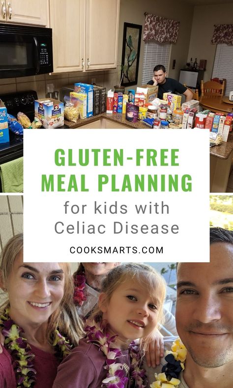 Celiac Diet, Gluten Free Recipes For Kids, Celiac Recipes, Gluten Free Meal Plan, Gluten Free Kids, Going Gluten Free, Kids Meal Plan, Cook Smarts, Free Meal Plans