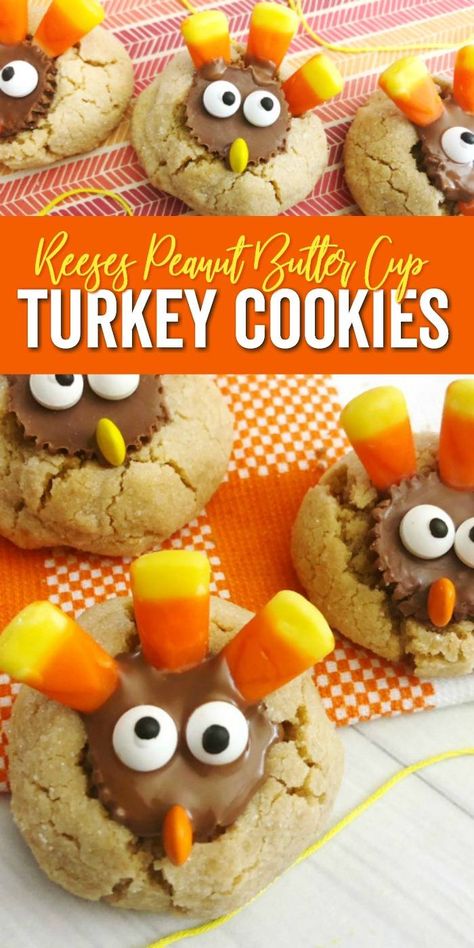 Reeses Peanut Butter Cup Turkey Cookies, Peanut Butter Holiday Treats, Easy Cute Thanksgiving Treats, Peanut Butter Cup Turkey Cookies, Turkey Cupcakes Ideas, Fall Cookbook, Thanksgiving Cookie Recipes, Cup Cookies Recipe, Cute Thanksgiving Desserts