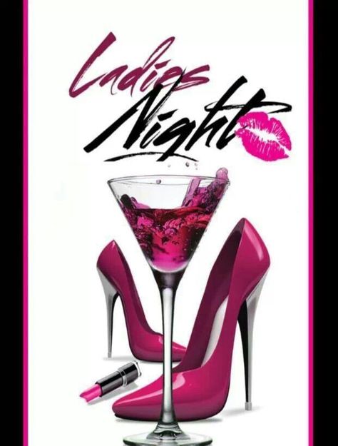 Ladies night Ladies Night Quotes, Pure Romance Consultant Business, Ladies Night Party, Pure Romance Party, Pure Romance Consultant, Romances Ideas, Boss Ladies, Girls Night Party, Pure Romance