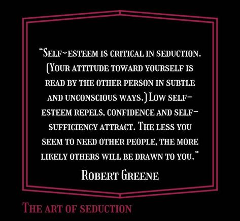 Robert Green The Art Of Seduction, Laws Of Seduction, The Siren Art Of Seduction, Art Of Seduction Quotes, Robert Greene Books, Know Yourself Quotes, The Art Of Seduction, Physiological Facts, Robert Greene