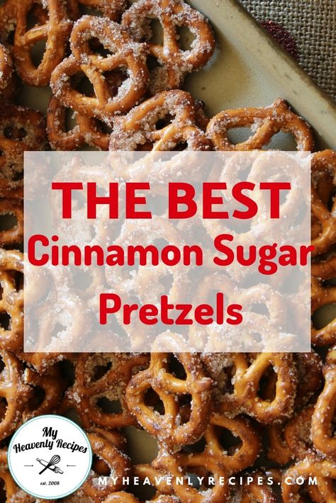 Cinnamon Sugar Pretzels - A Quick and Easy Snack that will feed a crowd on a budget. These seasoned pretzels also make a wonderful gift! #MyHeavenlyRecipes #SnackRecipes #Snacks #Pretzels #BudgetRecipes Pretzels Seasoning, Easy Snack Food For A Crowd, Recipe Using Pretzels, Cinnamon Pretzels Recipe, Cinnamon Pretzels Easy, Pretzel Cinnamon Sugar, Cinnamon And Sugar Pretzels, Healthy Easy To Make Snacks, Recipes That Use Pretzels