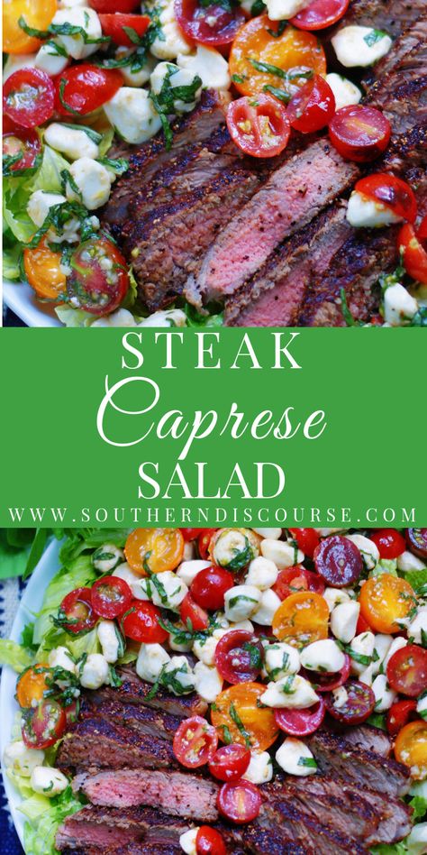 Steak Caprese Salad - southern discourse Steak Caprese Salad, Caprese Steak Salad, Steak Salad Recipes For Dinner Summer, Keto Steak Salad Recipes For Dinner, Steak Summer Salad, Steak Salad Recipes For Dinner, Steak Caprese, Caprese Steak, Southern Discourse