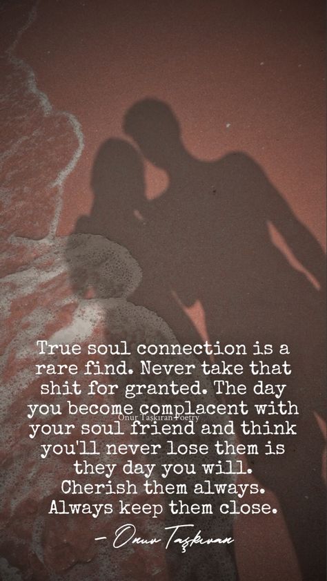 Onur Taskiran Quotes, Soul Friend, Love My Husband Quotes, Real Love Quotes, Soul Connection, Husband Quotes, Love My Husband, Real Love, Empath