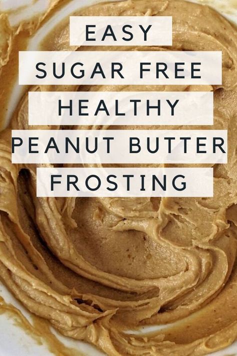 Healthy Peanut Butter Icing, Protein Powder Frosting, Keto Peanut Butter Frosting, Sugar Free Peanut Butter Frosting, Sugar Free Frosting Easy, Healthy Peanut Butter Frosting, Keto Peanut Butter Icing, Healthy Icing, Paleo Peanut Butter Frosting