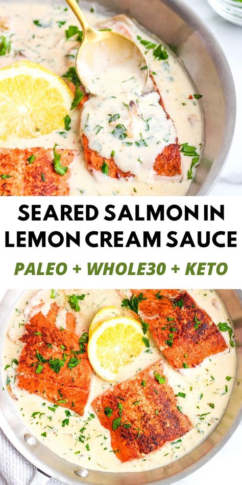 Whole 30 Salmon Recipes, Salmon Recipes Whole 30, Whole 30 Salmon, Salmon With Lemon Cream Sauce, Lemon Cream Sauce, Seared Salmon Recipes, Salmon Recipes Pan Seared, Salmon With Lemon, Lemon Cream Sauces