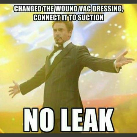 Bwahahahaha! This one's for my nurse mate who accomplished this just yesterday! Go Java bean! Lol :D Wound Vac, Cna Humor, Triage Nursing, Wound Care Nursing, Teacher Memes Funny, Hilarious Images, Hospital Humor, Nursing Fun, Nurse Jokes