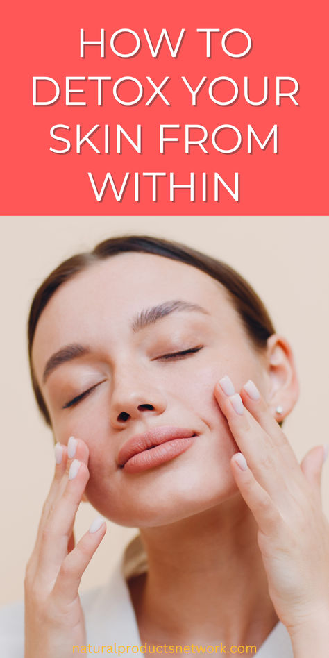 How to Detox Your Skin From Within New Years Cleanse, Skin Detox Acne, New Year Cleanse, Face Detox, New Years Detox, Detox Facial, Healthy Face, Starting Fresh, New Year Resolutions