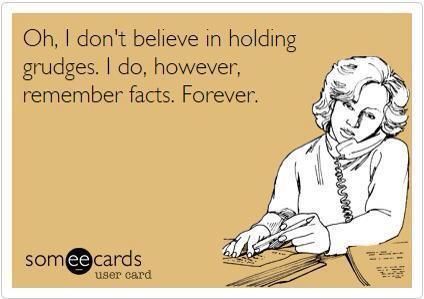 A noted INTP trait – the combination.How many INTJs believe this about themselves? Since I flex into this mode, I am curious for feedback from other INTJs. Holding Grudges, Fraggle Rock, It Goes On, Funny Sayings, E Card, Ecards Funny, Someecards, Bones Funny, Great Quotes