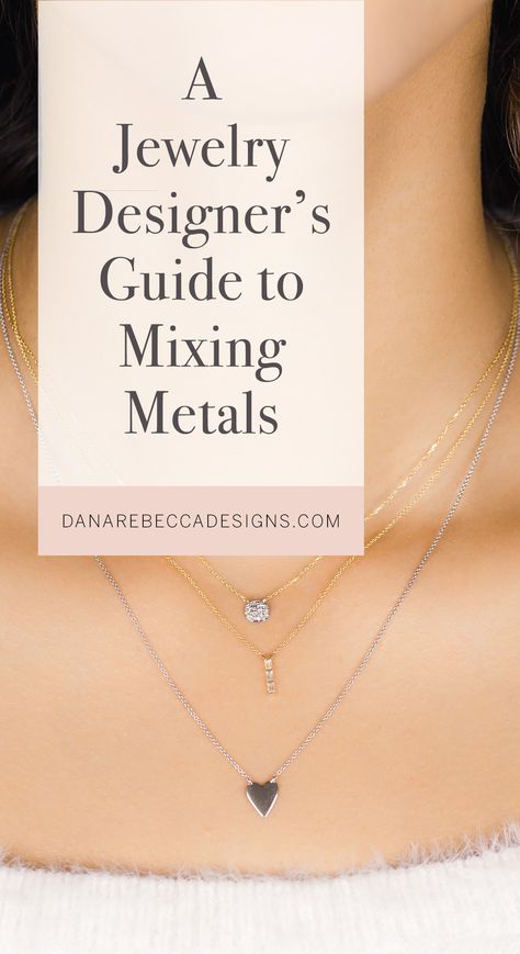 mixing metals; layered necklaces; necklace layering; 14k fine jewelry Layering Necklaces Mixed Metals, Metal Mixing Jewelry, Mixed Metal Necklace Stack, Mixed Metal Jewelry Layering, Mixing Metals Jewelry, Diamond Eternity Bands, Mixing Metals, Dana Rebecca Designs, Diamond Huggies