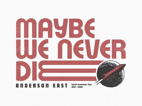 Anderson East - Maybe We Never Die by Brian Morgante on Dribbble Anderson East, Graphic Design Elements, Retro Industrial, Gig Posters, Event Poster, Concert Posters, Global Community, Creative Professional, Design Elements