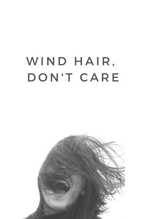 Wind Quote, Hair Stickers, Hair Captions, Rhyming Quotes, Wind Hair, Sell Printables, Photographer Quotes, Just Go With The Flow, Nature Photography Quotes