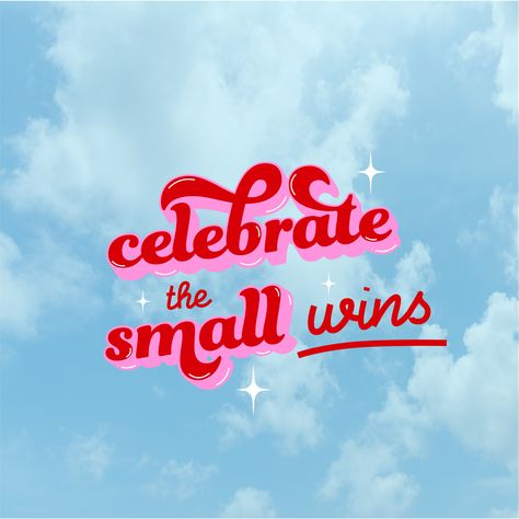 Celebrate The Small Wins, Celebrate Your Wins, Small Wins Quote, Neurodiversity Quotes, Win Quotes, Board Widget, Celebrate Small Wins, Quote Post, Small Joys