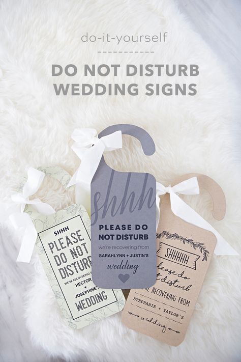 These Free Printable "Do Not Disturb" Wedding Signs Are The Cutest! Do Not Disturb Door Hanger, Wedding Door Hangers, Wedding Cupcakes Rustic, Summer Wedding Makeup, Wedding Guest Bags, Italian Weddings, Don't Disturb Sign, Wedding Doors, Diy Wedding Planning