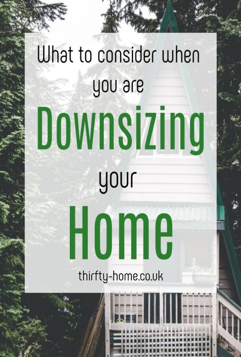 Things to consider when you are downsizing your property #downsizing #smallhome #tinyhome #movinghouse Budget Interiors, Downsizing House, Downsizing Your Home, Downsizing Tips, Family Budgeting, Room Checklist, House Move, Thrifty Living, Money Hacks