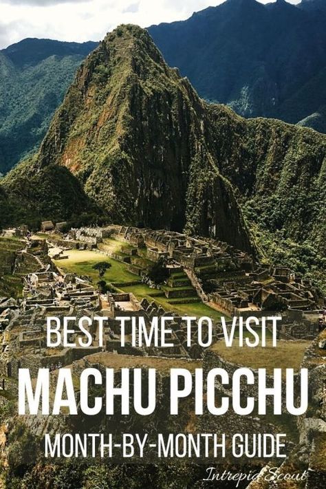 Best Time to Visit Machu Picchu - Month-By-Month Guide Packing For Machu Picchu, Manchu Pichu Peru, Machu Pichu Hike, Machu Pichu Outfits, Macchu Picchu Trip, Manchu Pichu, Machi Pichu, Machu Pichu Travel, Machu Picchu Outfit