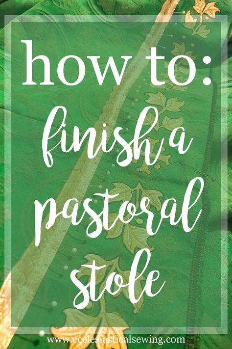 Ever wonder how to finish off a sewing project? Want to learn how to sew church vestment pieces like stoles and chasubles? Here's five different ways to finish sewing a pastoral stole pastor priest deacon Catholic DIY PINTEREST: @ecclesiastialsewing Clerical Stoles, Stole Ideas, Liturgical Stoles, Church Banners Designs, Priest Stole, Worship Ideas, Liturgical Art, Fat Quarter Projects, Advanced Sewing