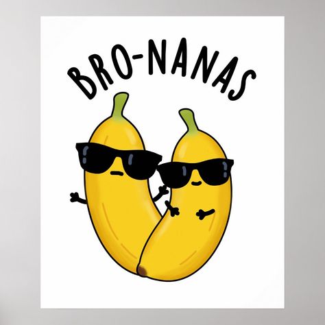 Bro-nanas Funny Fruit Banana Pun features a cute pair of bananas looking cool in sunglasses. Perfect pun gift for family and friends who love cute fruit banana puns. Food Puns Cute, Cute Puns Humor, Banana Puns, Banana Quotes, Food Mural, Funny Puns For Kids, Awful Puns, Rose Drawing Simple, Banana Funny