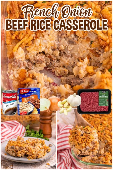 FRENCH ONION BEEF RICE CASSEROLE - Butter with a Side of Bread Beef Rice Casserole, Onion Rice Recipe, French Onion Casserole, French Onion Beef, Onion Soup Mix Recipe, Onion Rice, Onion Casserole, Ground Beef Rice, Yummy Casserole Recipes