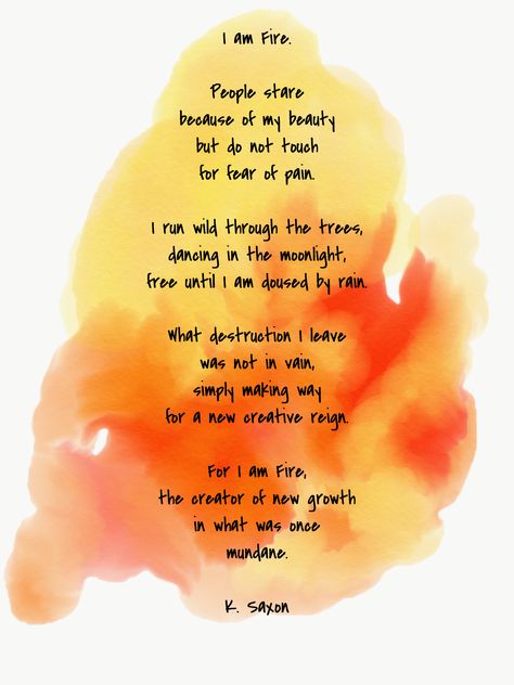 #fire #poetry #poem #watercolor #watercolorarts #art #artist Fire Poems Poetry, Poetry About Fire, Poems About Fire, Quotes About Fire, Fire Poetry, Fire Poem, Eyes Poetry, Elements Art, Fire Fairy