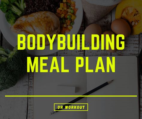 Bodybuilding Meal Plan Bodybuilding Meal Plan, Body Temple, Gym Nutrition, Bodybuilding Recipes, Food Program, Healthy Man, Bodybuilding Diet, Gym Video, Natural Bodybuilding