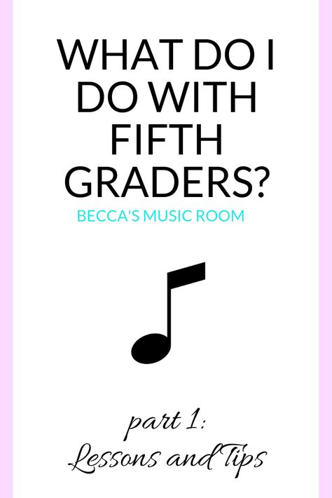 What do I do with Fifth Graders? Lessons and Tips - Becca's Music Room Grade 5 Music Lessons, Music Room Elementary School, Elementary Music Teacher Ideas, Elementary Music Games, Music Room Ideas, Musical Lessons, Music Education Lessons, Elementary Music Activities, Music Class Activities