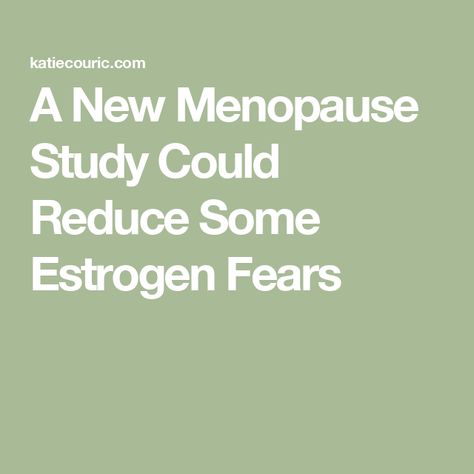 A New Menopause Study Could Reduce Some Estrogen Fears Nutrition And Mental Health, Celebrity Books, Obstetrics And Gynaecology, Health And Wellness, Health