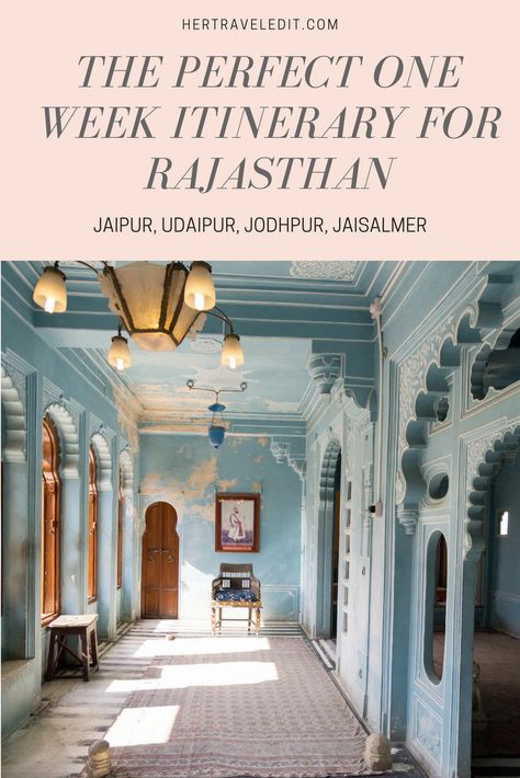 Her Travel Edit : The Perfect One Week Itinerary to explore Rajasthan's best Cities Rajasthan Travel Itinerary, Rajasthan Bucket List, Rajasthan Itinerary, Rajasthan Travel, One Week Itinerary, Rajasthan Tour, India Travel Places, India Trip, Asian Travel