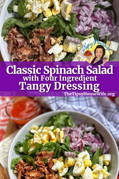 The photo shows a bowl of a delicious salad made with  healthy spinach, hardboiled eggs, crispy warm bacon, sweet red onions and a tangy dressing made with only four ingredients. The brightly colored banner displays the name of the recipe, "Classic Spinach Salad with Four Ingredient Tangy Dressing." Spinach Egg Salad, Housewife Recipes, Wilted Spinach Salad, Spinach Salad Dressing, Bacon Egg Salad, Tipsy Housewife, Summer Pasta Salad Recipes, Salad Spinach, Bacon Dressing