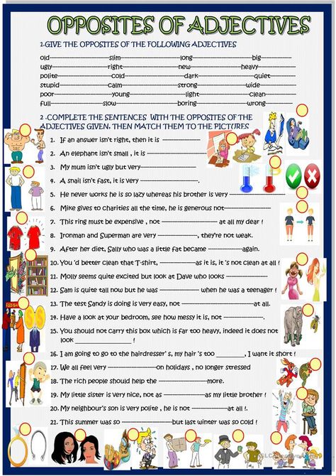 Opposites of adjectives in sentences - English ESL Worksheets for distance learning and physical classrooms Opposite Adjectives Worksheets, Adjectives Exercises, Opposites Worksheet, Sentences Worksheet, The Opposites, English Units, English Adjectives, Adjective Worksheet, English Exercises