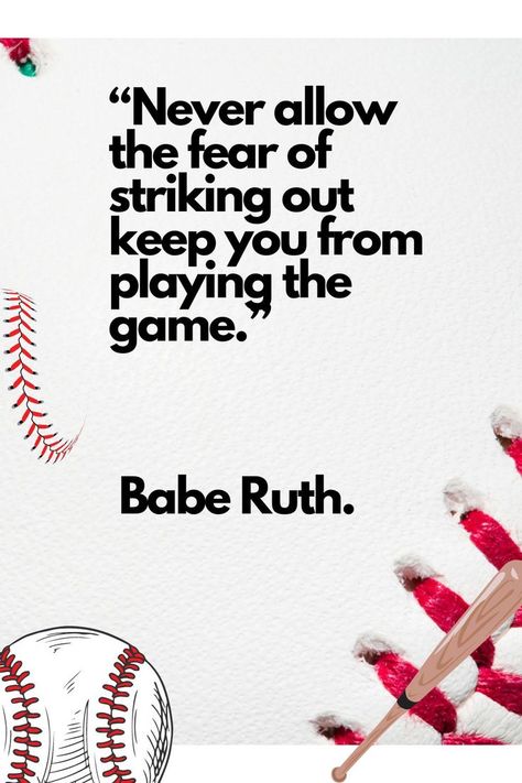 Softball Sayings Quotes, Baseball Sayings Quotes, Phillies Poster, Baseball Quotes Inspirational, Baseball Poems, Classic Classroom, Babe Ruth Quotes, Softball Funny, Inspirational Sports Quotes