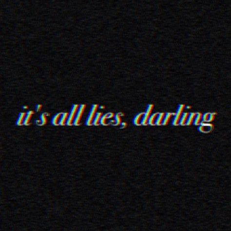 Lies Just Saying, Black Aesthetic, Pretty Quotes, Dark Aesthetic, My Aesthetic, My Mind, The Words, So True, The Truth