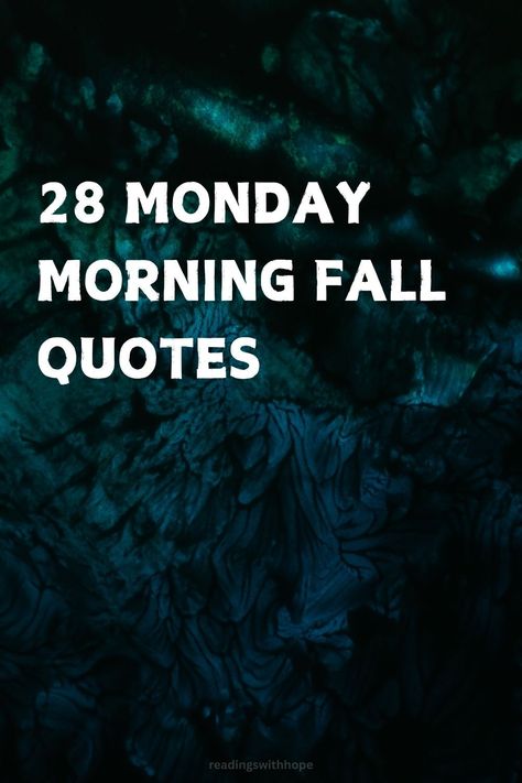 Start your week with 28 Monday morning fall quotes that inspire positivity and motivation. Perfect for kicking off a productive autumn week! Monday Morning Quotes Inspiration Positivity, Monday Morning Quotes Inspiration, Positive Quotes For Work, Fall Quotes, Quotes That Inspire, Monday Inspiration, Autumn Morning, Autumn Quotes, Pumpkin Flavor