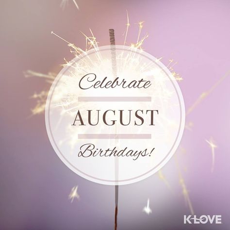 To all of our friends born in August, Happy Birthday! 💗 This month, we celebrate you! 🎉 Matthew West, August Baby, Contemporary Christian Music, August Born, Lauren Daigle, August Birthday, Birthday Month, Baby Quotes, Christian Music