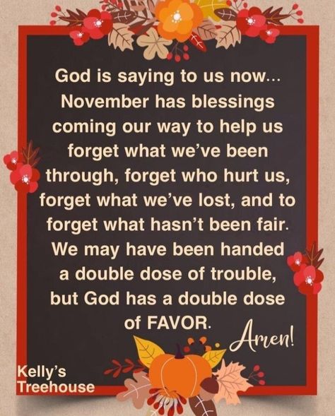 Nov 1 Quotes, New Month November Blessings, November Scripture, November Blessings, November Quotes, Scripture Images, Hello November, November Month, Good Morning God Quotes