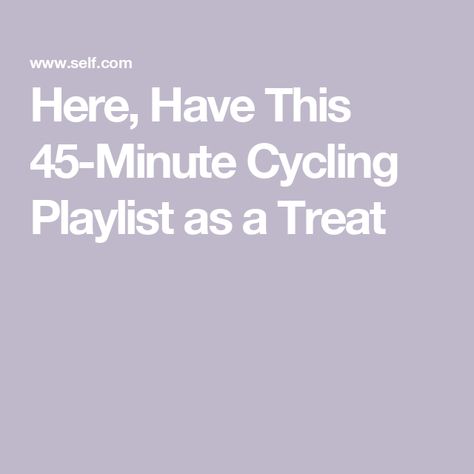 Here, Have This 45-Minute Cycling Playlist as a Treat Indoor Cycling Playlist, Indoor Cycling Workouts, Hiit At Home, Hiit Session, Edm Music, Workout Playlist, Bad Memories, Mind Body Connection, Indoor Cycling