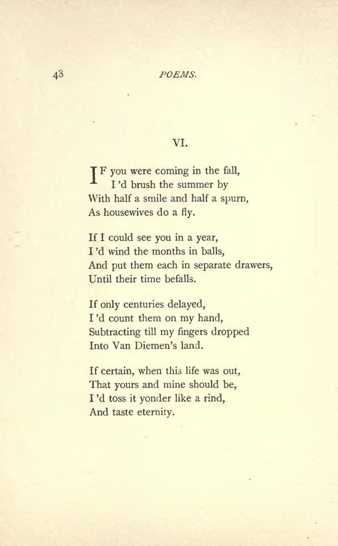 I need you now, I can't wait Emily Dickinson Poems Love Poetry, Emily Dickinson Love Poems, Emily Dickinson Poems Wallpaper, Obsession Poems, Emily Dickinson Poems Poetry, Emily Dickinson Poems Love, Emily Dickinson Poems To Sue, Emily Dickinson Wallpaper, Poem Pages